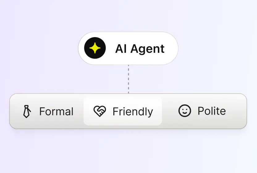 AI Agent tone picker with formal, friendly, and polite options